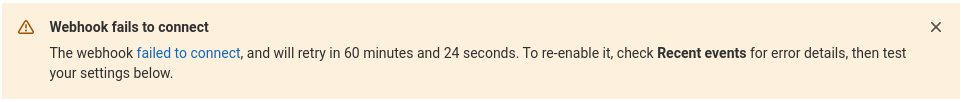 A banner for a failing webhook, warning it has failed to connect and is retrying in 60 minutes